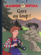 Couverture du livre « Marion Duval T.12 ; gare au loup ! » de Philippe Masson et Pommaux Yvan aux éditions Bd Kids