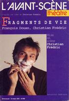 Couverture du livre « Fragments de vie » de Douan/Fredric aux éditions Avant-scene Theatre