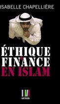 Couverture du livre « Éthique et finance en Islam » de Isabelle Chapelliere aux éditions Koutoubia