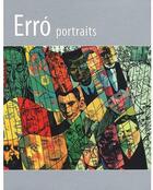 Couverture du livre « Erró portraits » de Kvaran Daniele aux éditions Hazan
