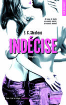 Couverture du livre « Indécise ; premier chapitre offert » de S. C. Stephens aux éditions Hugo