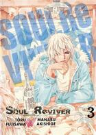 Couverture du livre « Soul reviver Tome 3 » de Toru Fujisawa et Manabu Akishige aux éditions Delcourt