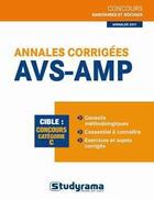 Couverture du livre « Annales corrigées des concours AVS/AMP ; concours catégorie C » de Stephanie Jaubert aux éditions Studyrama