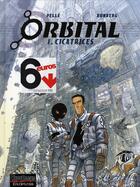 Couverture du livre « Orbital Tome 1 : cicatrices » de Sylvain Runberg et Serge Pelle aux éditions Dupuis