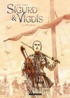 Couverture du livre « Sigurd et Vigdis Tome 2 ; le kourgane » de Herve Loiselet et Benoit Blary aux éditions Lombard