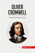 Couverture du livre « Oliver Cromwell » de  aux éditions 50minutes.com