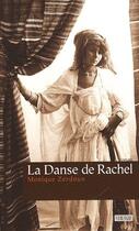 Couverture du livre « La danse de Rachel » de Monique Zerdoun aux éditions Rouergue