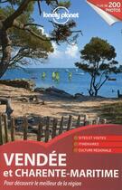 Couverture du livre « Vendée et Charente-Maritime (2e édition) » de Collectif Lonely Planet aux éditions Lonely Planet France