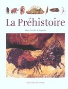 Couverture du livre « La prehistoire » de Carvalho De Magalhae aux éditions Place Des Victoires