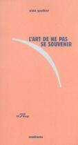 Couverture du livre « L'art de ne pas se souvenir » de Alain Gauthier aux éditions Sens Et Tonka