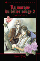 Couverture du livre « Comte Cain Tome 4 ; la marque du belier rouge Tome 2 » de Kaori Yuki aux éditions Delcourt