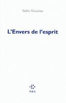 Couverture du livre « L'envers de l'esprit » de Valere Novarina aux éditions P.o.l