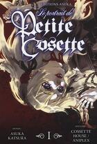 Couverture du livre « Le portrait de petite Cosette Tome 1 » de Asuka Katsura aux éditions Asuka