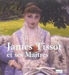 Couverture du livre « James tissot et ses maitres » de  aux éditions Somogy