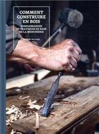 Couverture du livre « Comment construire en bois » de Pierre Ricaud aux éditions Editions Vial