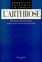 Couverture du livre « L'arthrose » de Dr Theodosakis-J aux éditions Fallois