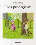 Couverture du livre « L'os prodigieux » de William Steig aux éditions Kaleidoscope