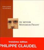 Couverture du livre « Au revoir Monsieur Friant » de Philippe Claudel aux éditions Phileas Fogg