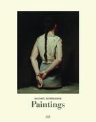 Couverture du livre « Michael borremans paintings » de Grove Jeffrey aux éditions Hatje Cantz