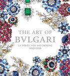 Couverture du livre « The art of bulgari - la dolce vita and beyond, 1950-1990 » de Triossi Amanda aux éditions Prestel