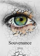 Couverture du livre « Souvenance » de Michel Sylvie aux éditions Verone