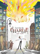 Couverture du livre « Les vies de Charlie » de Kid Toussaint et Aurelie Guarino aux éditions Dupuis