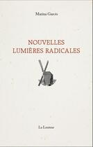 Couverture du livre « Nouvelles lumières radicales » de Garces Marina aux éditions La Lenteur