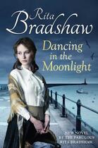 Couverture du livre « Dancing in the Moonlight » de Bradshaw Rita aux éditions Pan Macmillan