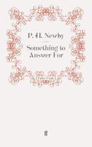 Couverture du livre « Something to Answer For » de Newby P H aux éditions Faber And Faber Digital