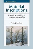 Couverture du livre « Material Inscriptions: Rhetorical Reading in Practice and Theory » de Warminski Andrzej aux éditions Edinburgh University Press