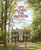 Couverture du livre « Life along the hudson » de Pieter Estersohn aux éditions Rizzoli