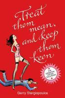 Couverture du livre « Treat them Mean and Keep them Keen » de Stergiopoulos Gerry aux éditions Random House Digital