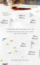 Couverture du livre « I Married My Mother-In-Law » de Silverman Ilena aux éditions Penguin Group Us