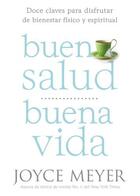 Couverture du livre « Buena Salud, Buena Vida » de Joyce Meyer aux éditions Faitwords