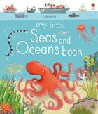 Couverture du livre « My first seas and oceans book » de Mathew Oldham et Jane Newland aux éditions Usborne