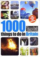 Couverture du livre « **1000 things to do in britain fully uptated » de  aux éditions Time Out