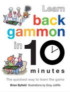 Couverture du livre « Learn Backgammon in 10 Minutes » de Field Brian aux éditions Pavilion Books Company Limited