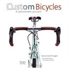 Couverture du livre « Custom bicycles » de Elliott/Jablonka aux éditions Images Publishing