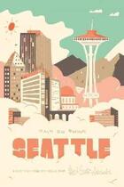 Couverture du livre « Seattle rain or shine (folded map) » de  aux éditions Herb Lester