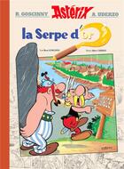 Couverture du livre « Astérix Tome 2 : la serpe d'or » de Rene Goscinny et Albert Uderzo aux éditions Hachette