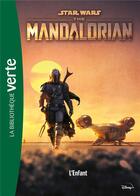 Couverture du livre « Star Wars - the mandalorian t.1 ; l'enfant » de  aux éditions Hachette Jeunesse