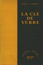 Couverture du livre « La cle de verre » de Dashiell Hammett aux éditions Gallimard