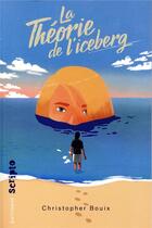 Couverture du livre « La théorie de l'iceberg » de Christopher Bouix aux éditions Gallimard-jeunesse