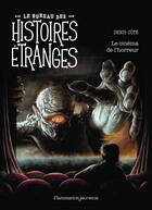 Couverture du livre « Le bureau des histoires étranges : Le cinéma de l'horreur » de Denis Cote et Cab aux éditions Flammarion Jeunesse