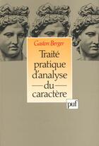 Couverture du livre « Traite pratique d'analyse caractere » de Gaston Berger aux éditions Puf