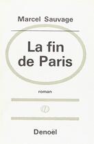 Couverture du livre « Fin de paris » de Marcel Sauvage aux éditions Denoel