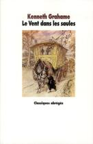 Couverture du livre « Le vent dans les saules » de Kenneth Grahame aux éditions Ecole Des Loisirs