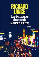 Couverture du livre « La dernière chance de Rowan Petty » de Richard Lange aux éditions Albin Michel