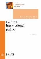 Couverture du livre « Le droit international public » de Louis-Antoine Aledo aux éditions Dalloz