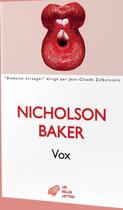 Couverture du livre « Vox » de Nicholson Baker aux éditions Belles Lettres